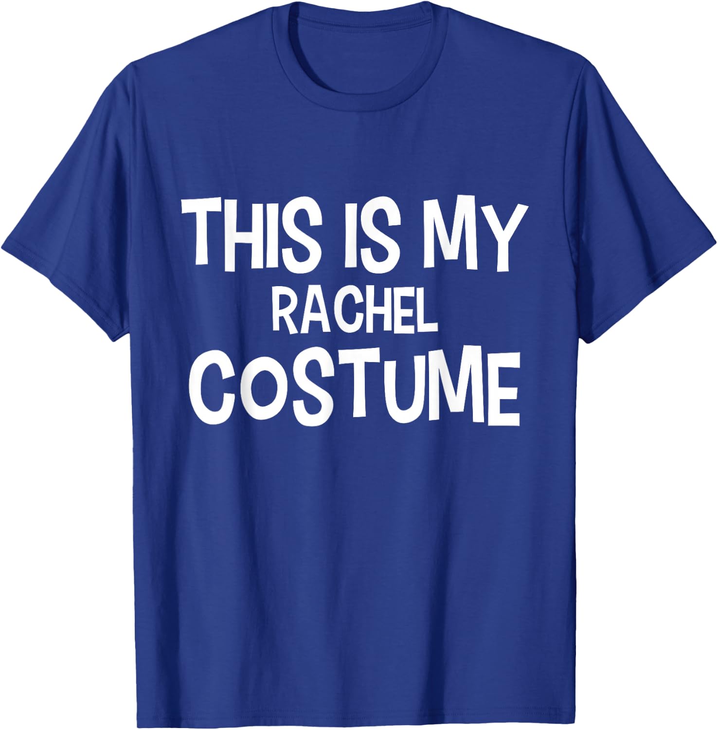 This is my RACHEL Costume Halloween Simple Costume T-Shirt - T-Shirt | Royal
