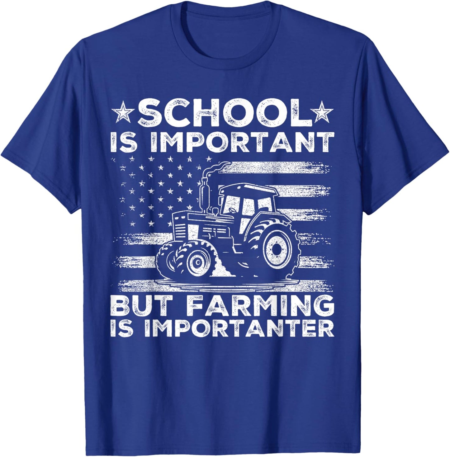 School Is Important But Farming Is Importanter Funny Tractor T-Shirt - T-Shirt | Royal