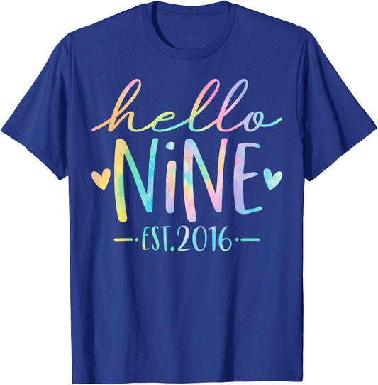 Hello Nine Est 2016 9 Years Old 9th Birthday Girls Boys T-Shirt - T-Shirt | Royal