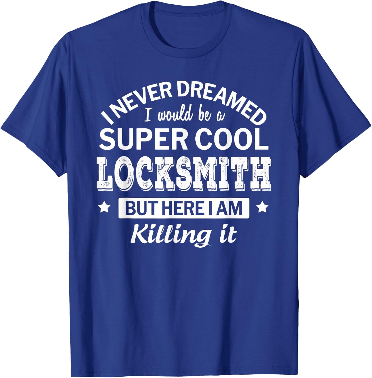 Funny Locksmith Gift T-Shirt - T-Shirt | Royal