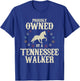 Proudly Owned By A Horse - Father Mother Tennessee Walker T-Shirt - T-Shirt | Royal
