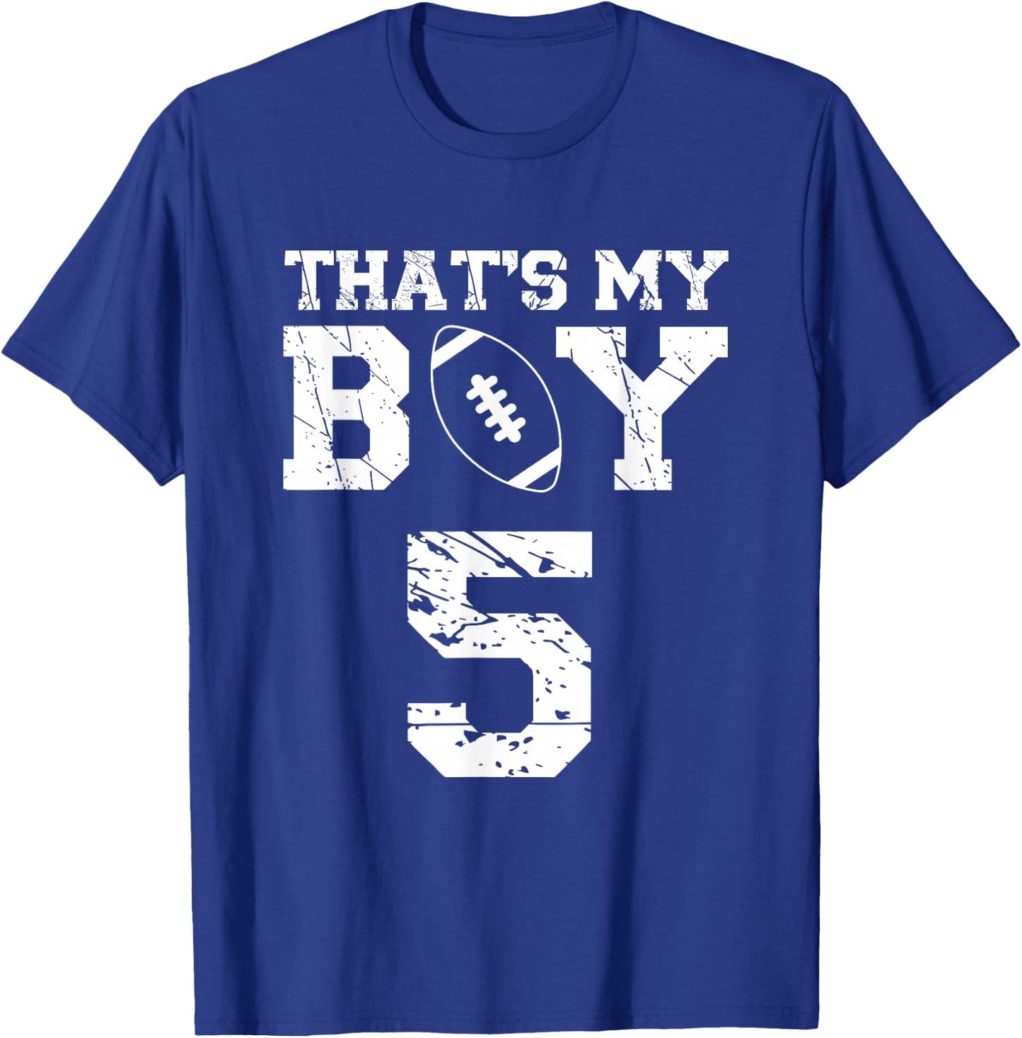 That's My Boy Football #5 T-Shirt - T-Shirt | Royal