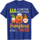 MA I Care For The Cutest Pumpkins Patients In The Patch T-Shirt - T-Shirt | Royal