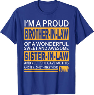 Proud Brother in law of a awesome Sister in law Birthday T-Shirt - T-Shirt | Royal