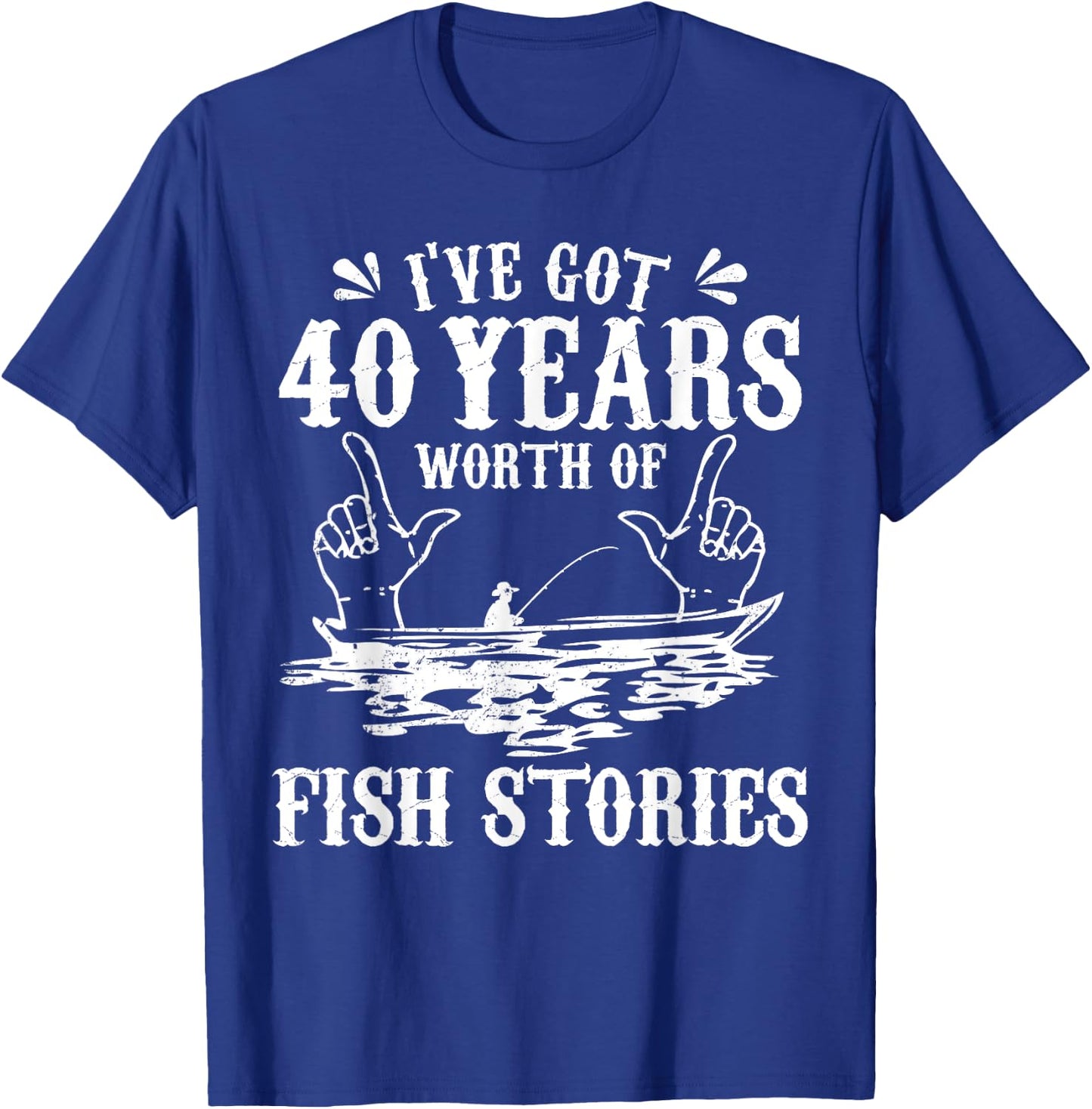 40th Birthday Fisherman T Shirt Funny Bass Fishing Gift T-Shirt - T-Shirt | Royal