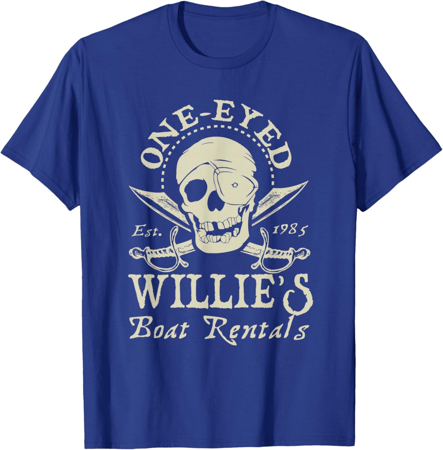 One-Eyed Willie Boat Rentals He Never Says Die T-Shirt - T-Shirt | Royal
