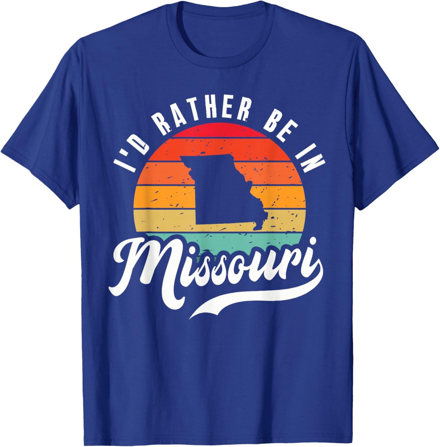 I'd Rather Be In Missouri T-Shirt - T-Shirt | Royal