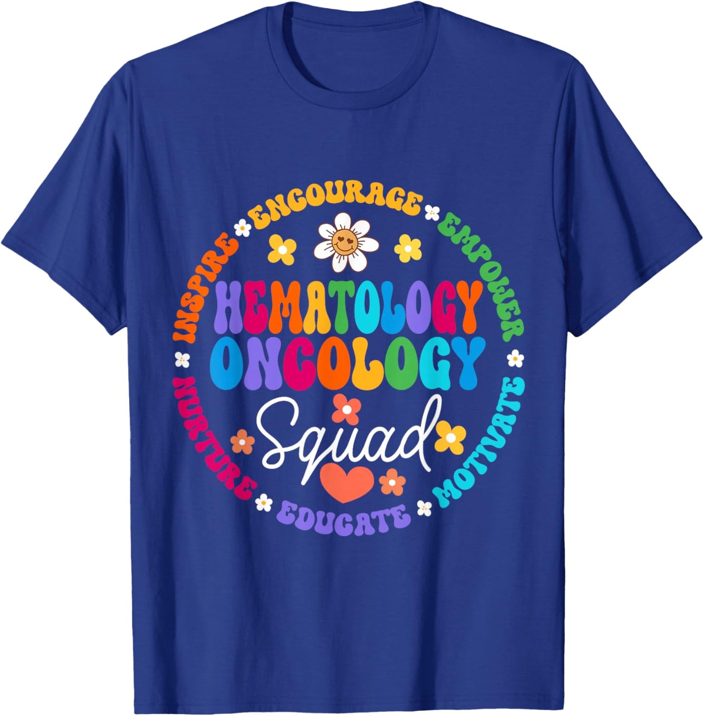 Oncology Hematology Nurse Squad Pediatric Hem/Onc Doctor T-Shirt - T-Shirt | Royal