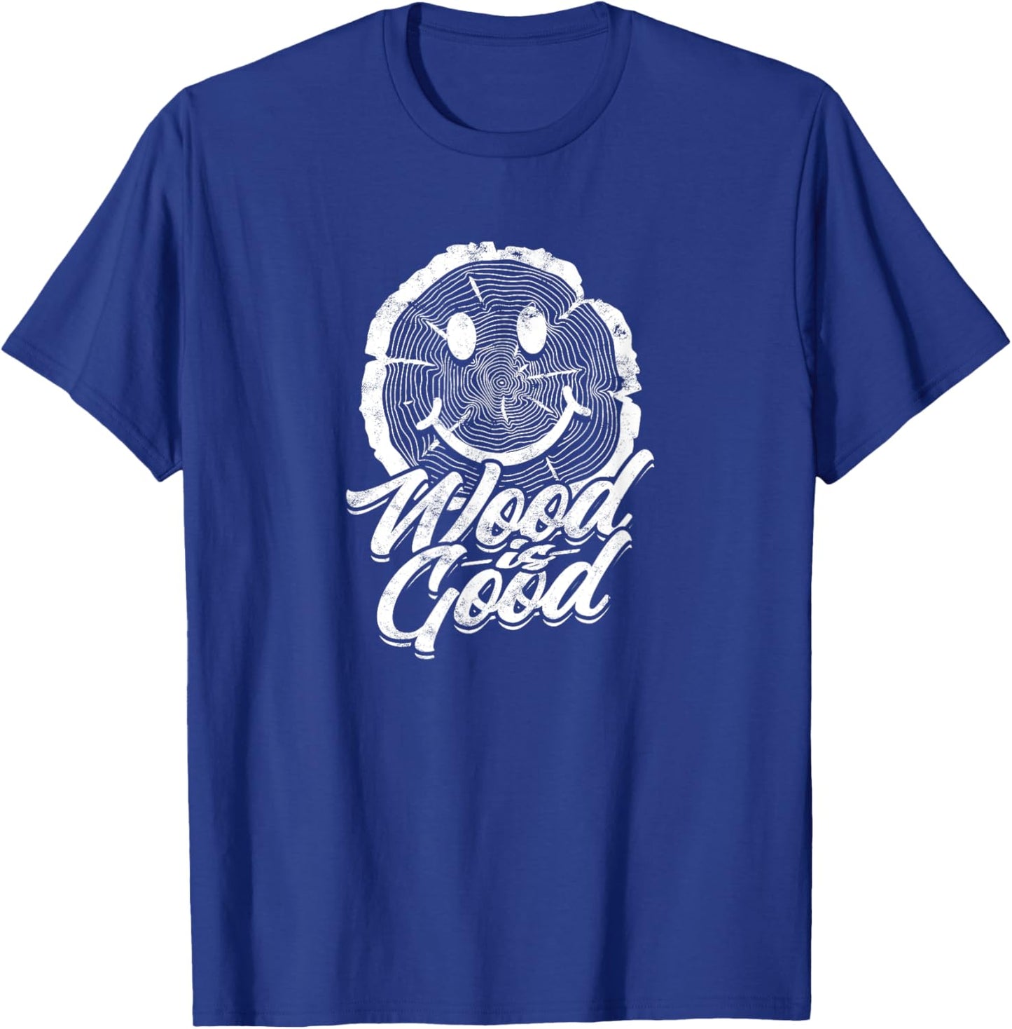 Wood is Good - Woodcraft T-Shirt - T-Shirt | Royal