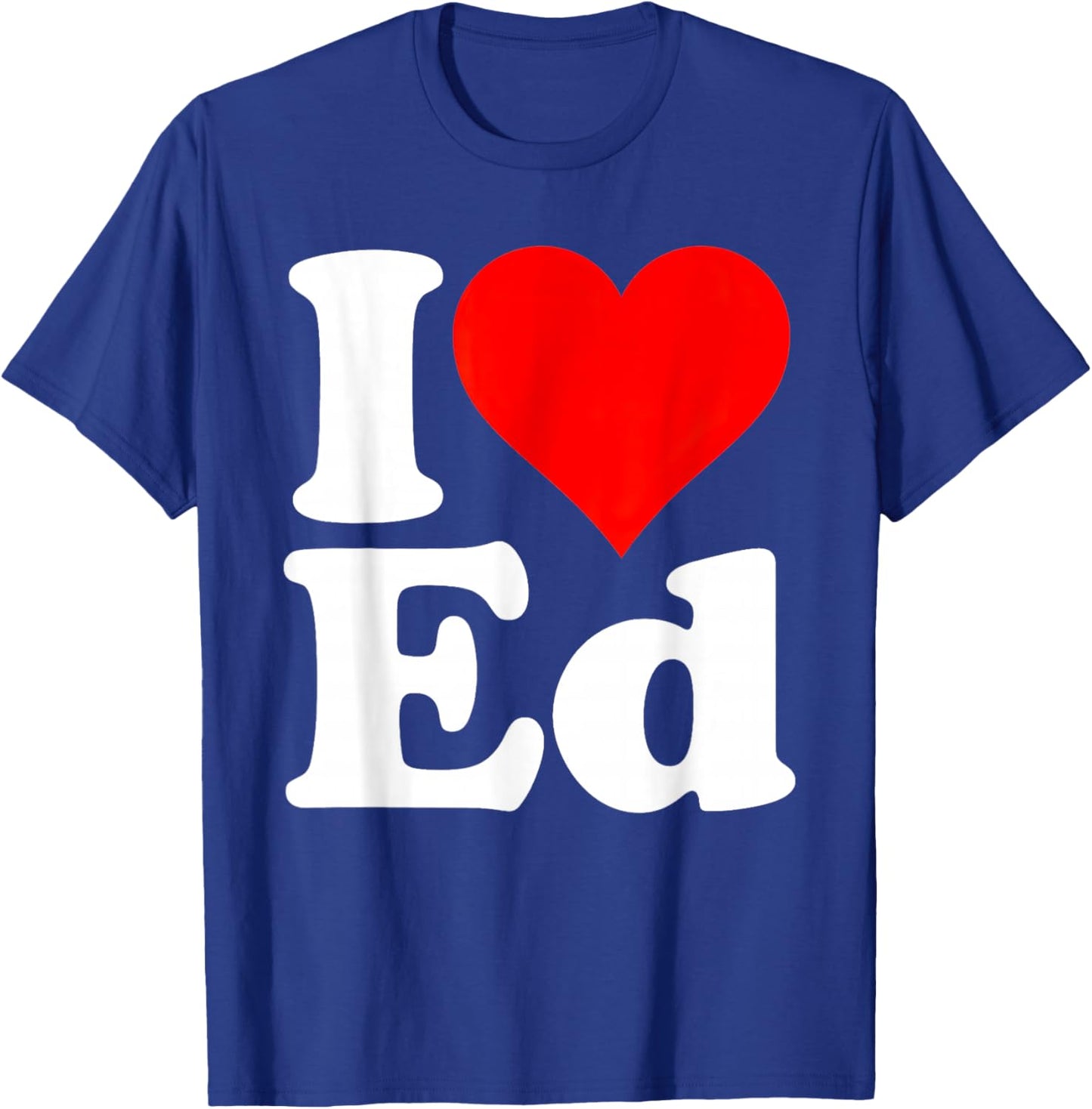 I Love Heart ED Name T-Shirt - T-Shirt | Royal
