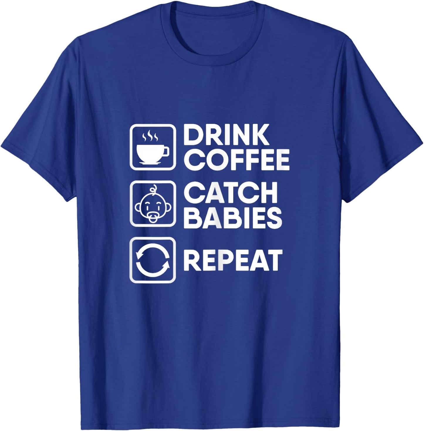 Midwife Obstetrician Doula Pregnant - Midwife T-Shirt - T-Shirt | Royal
