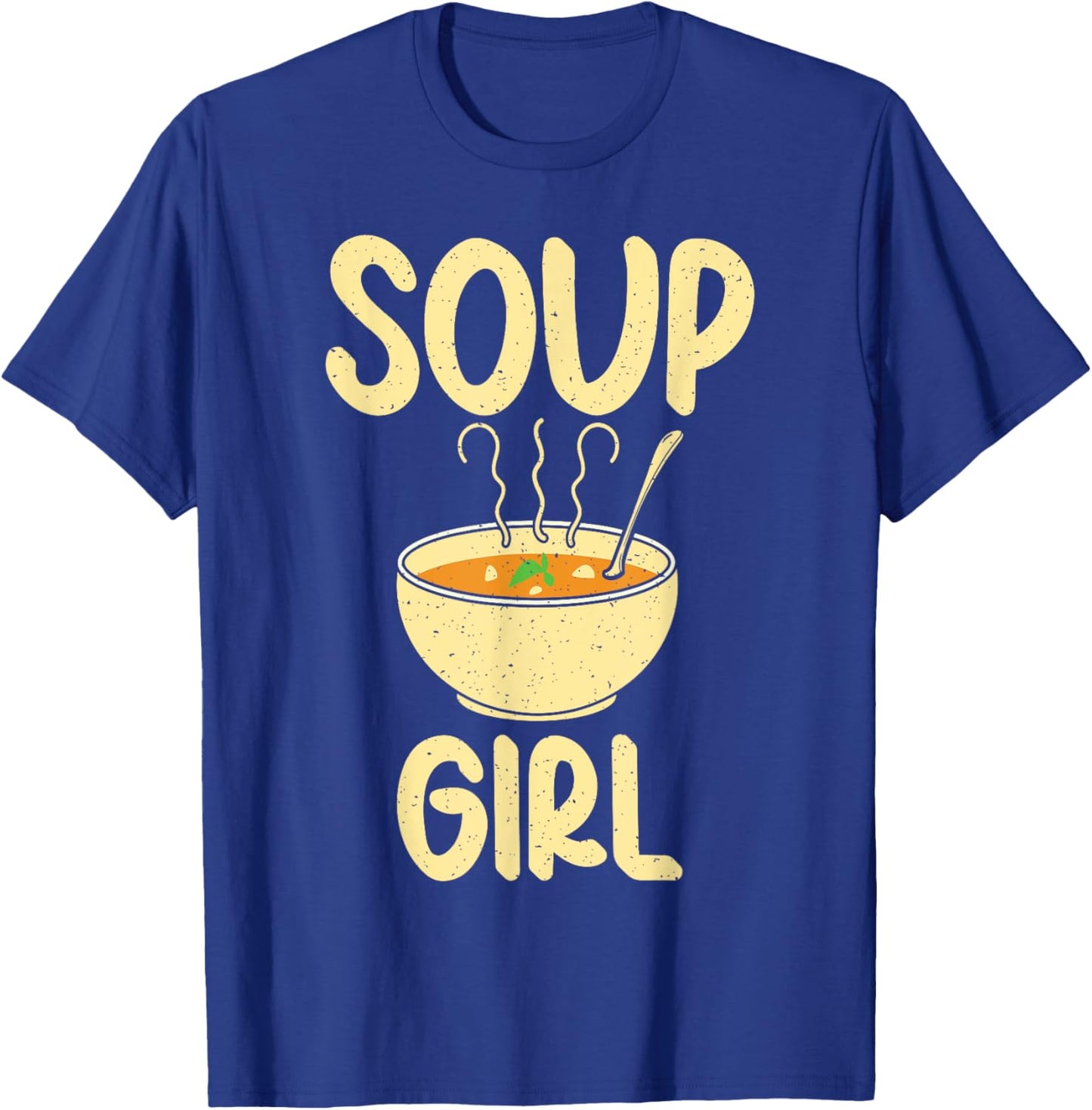 Soup Lover Soup Girl T-Shirt - T-Shirt | Royal