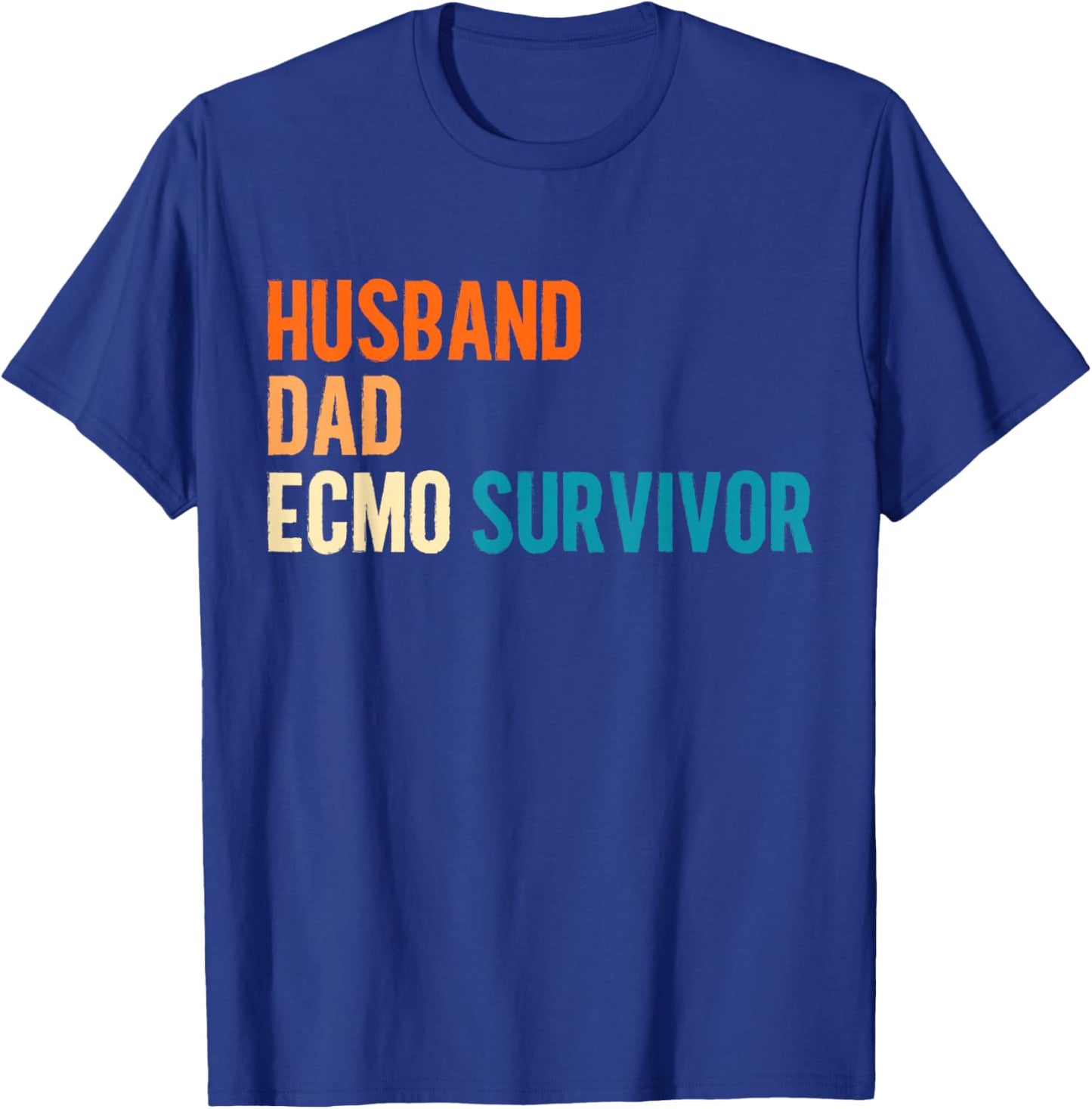 ECMO Survivor ECMO Awareness T-Shirt - T-Shirt | Royal