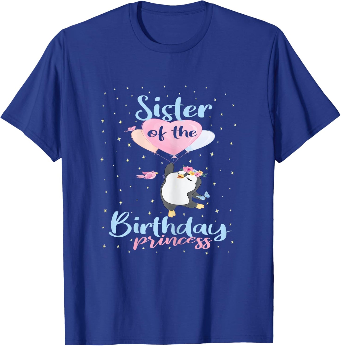 Sister Of The Birthday Princess Penguin Girls B-day Party T-Shirt - T-Shirt | Royal