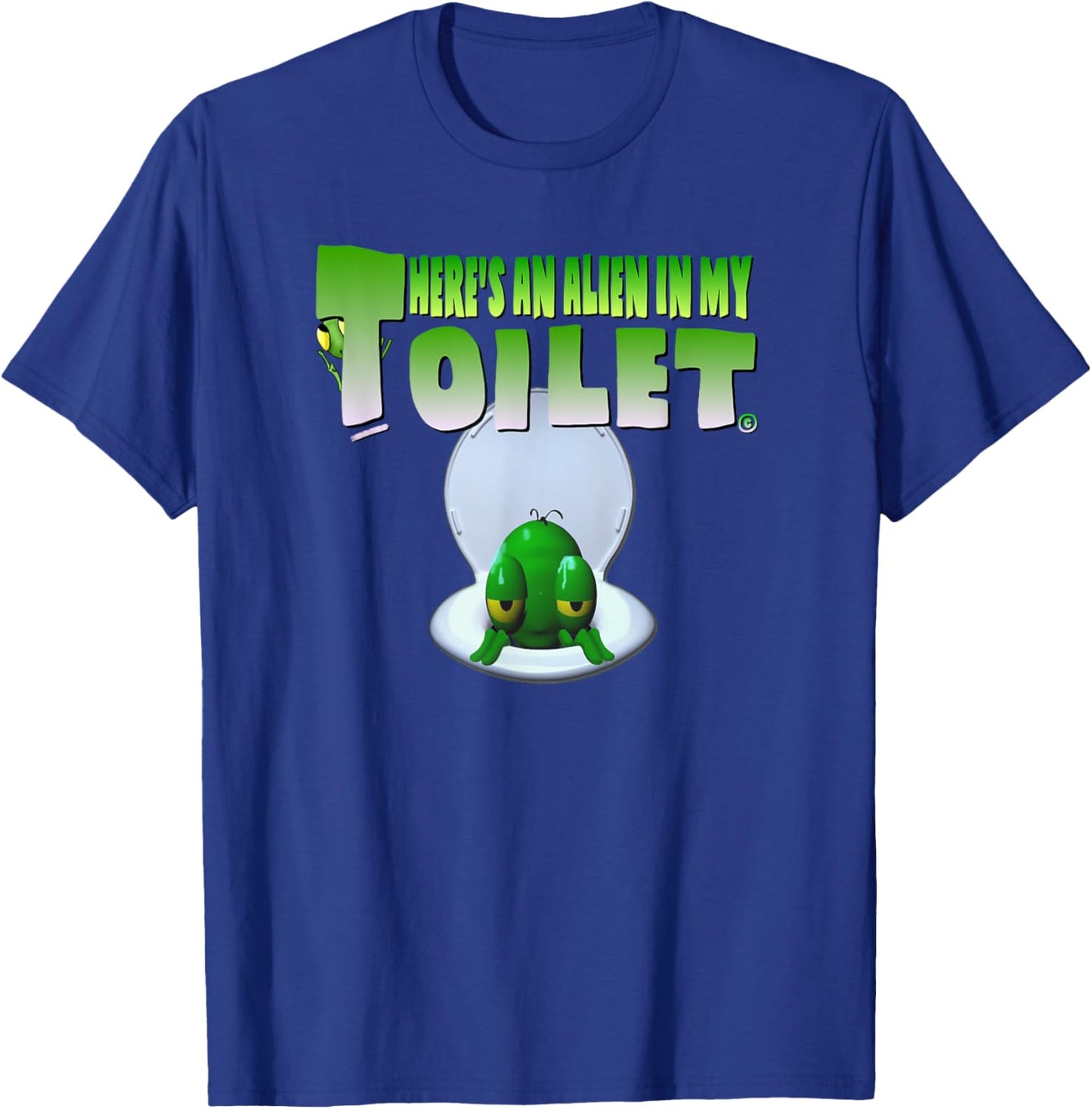 There's an Alien in my Toilet - Iconic Toilet Scene T-Shirt - T-Shirt | Royal