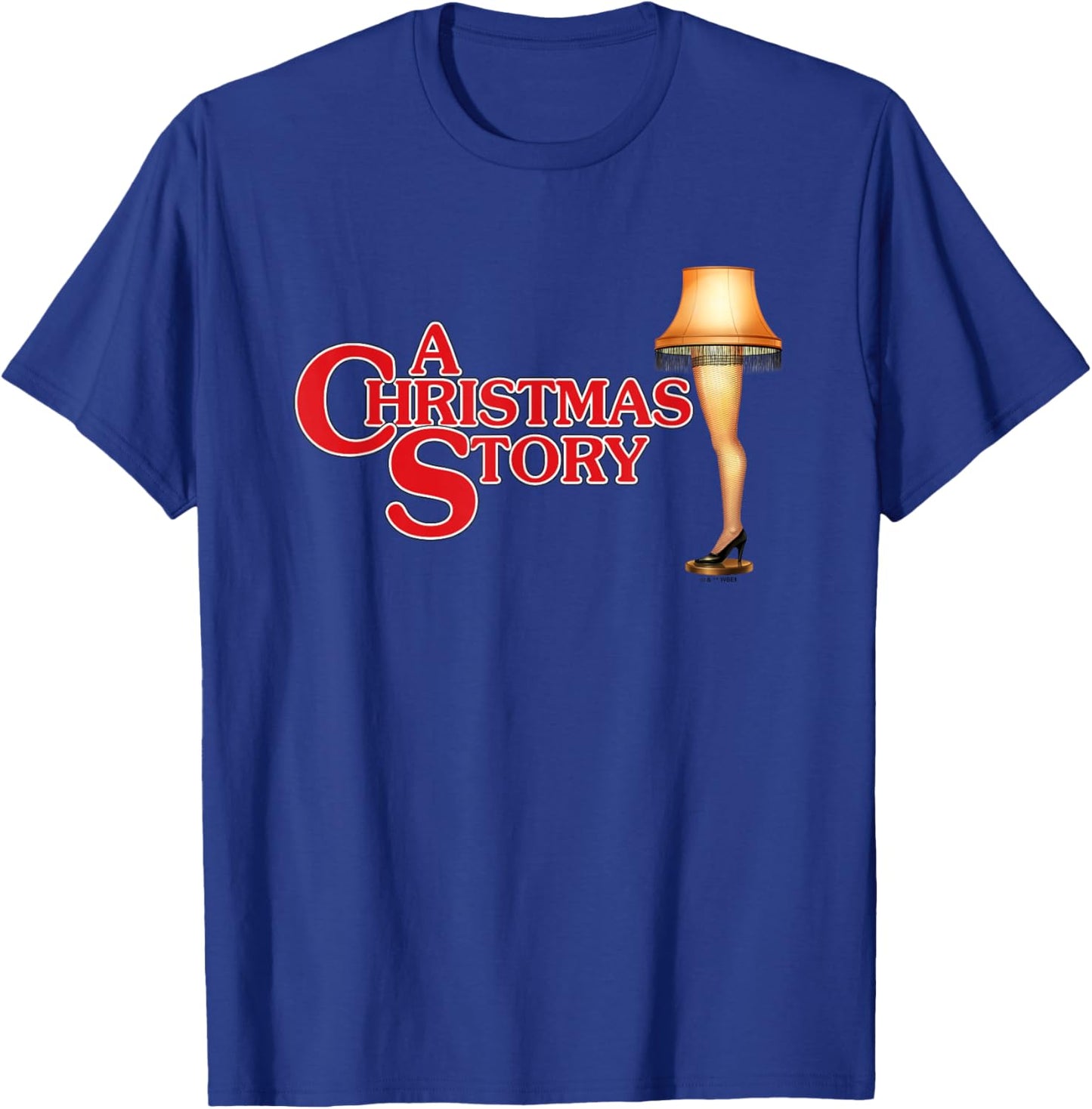 A Christmas Story Type With Leg Lamp T-Shirt - T-Shirt | Royal