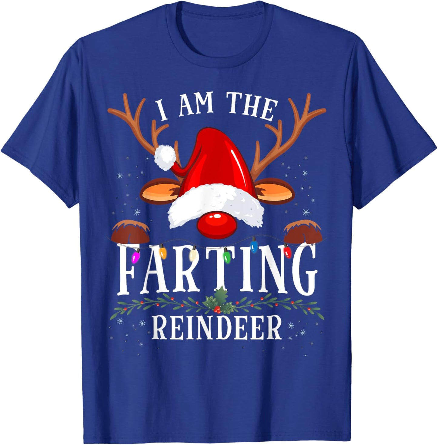 I Am The Farting Reindeer Christmas Family T-Shirt - T-Shirt | Royal