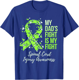 My Dad’s Fight Is My Fight Spinal Cord Injury Awareness T-Shirt - T-Shirt | Royal