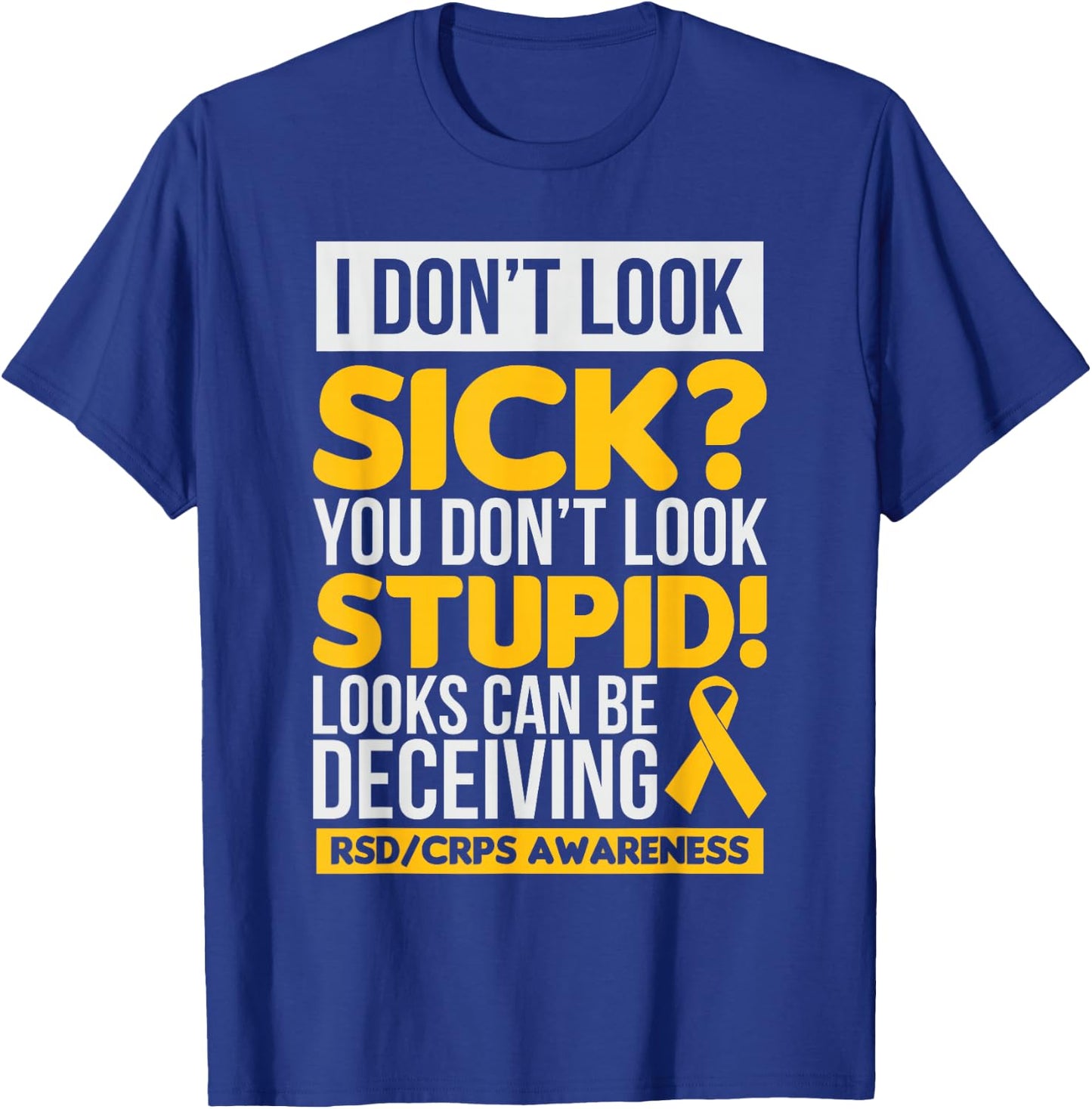 RSD Awareness Shirt CRPS Awareness Gift T-Shirt - T-Shirt | Royal