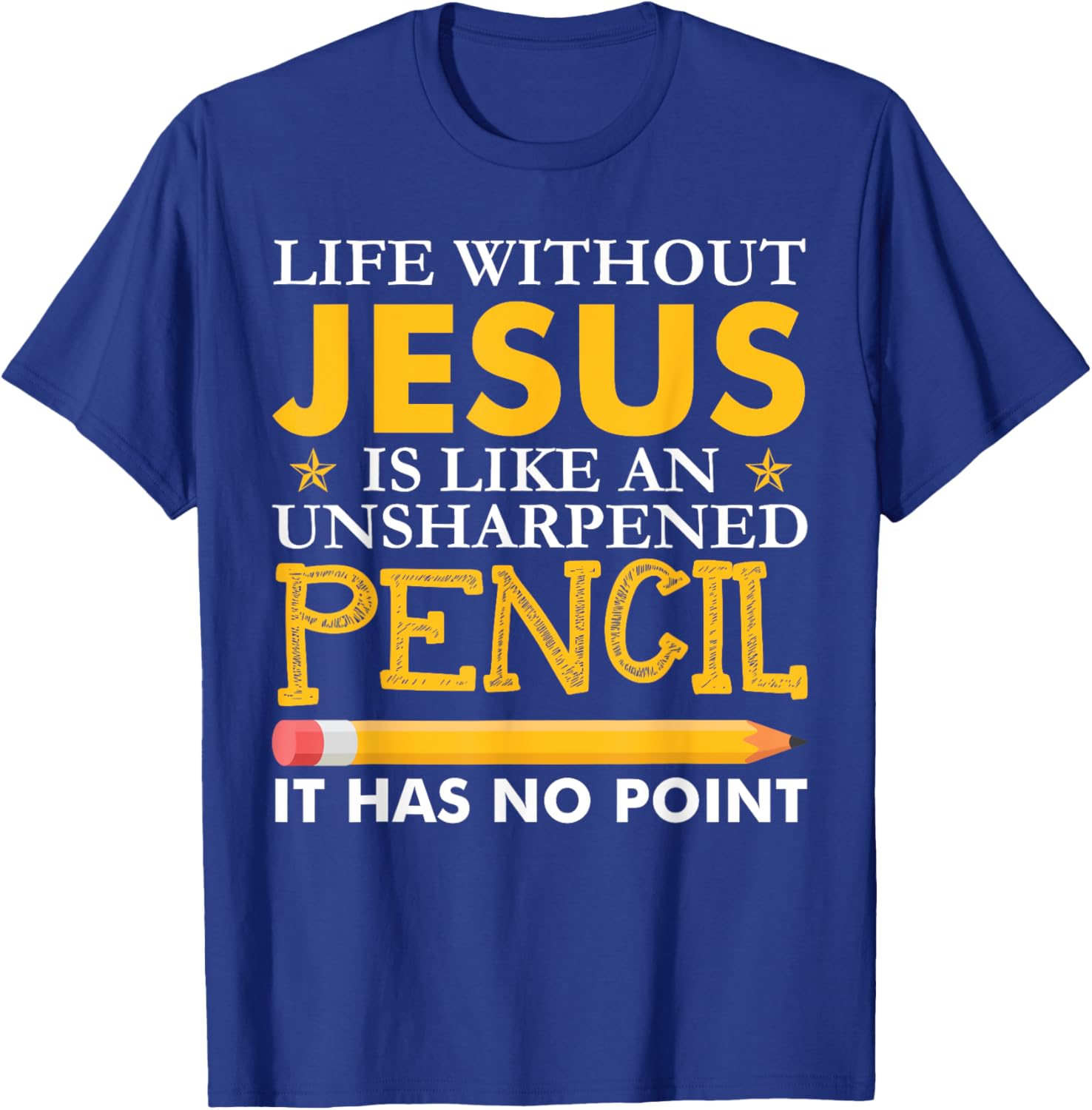 Life Without Jesus Funny Christian Religious Faith T-Shirt - T-Shirt | Royal