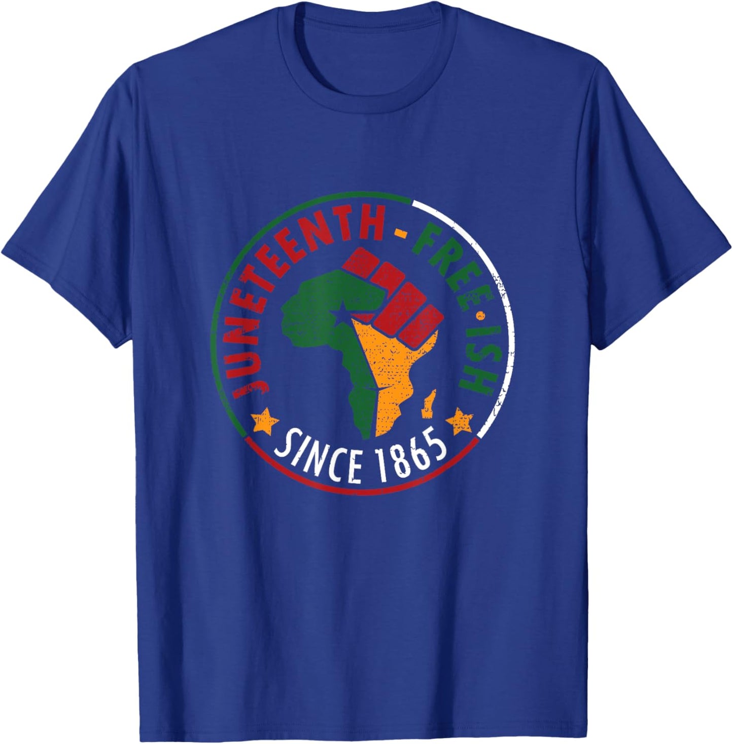 Juneteenth Free-ish Since 1865 T-Shirt - T-Shirt | Royal