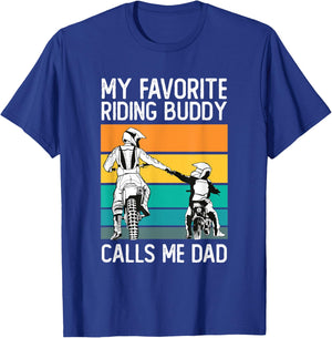 My Favorite Riding Buddy Calls Me Dad Funny Motorcycle Dad T-Shirt - T-Shirt | Royal