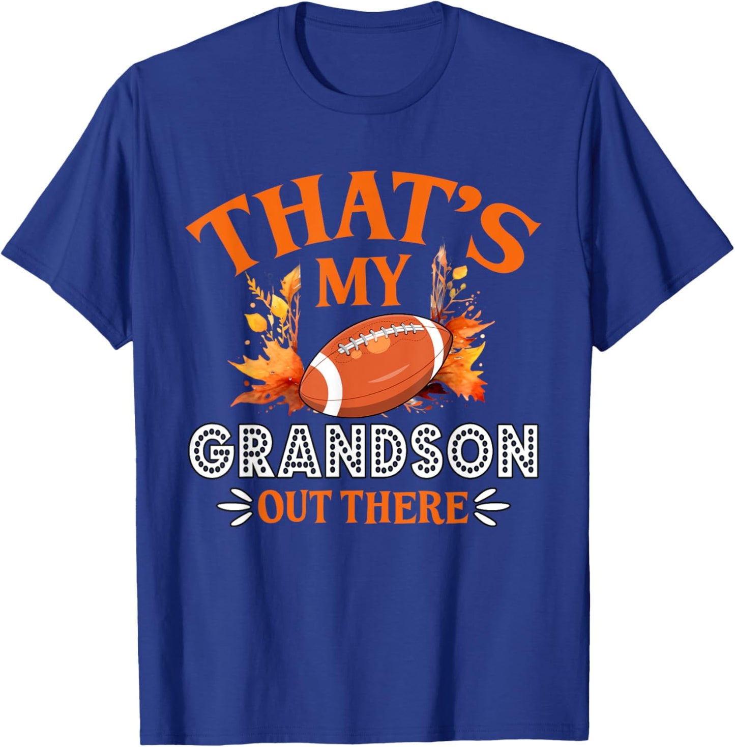 That's My Grandson Out There Vintage Football Grandma T-Shirt - T-Shirt | Royal
