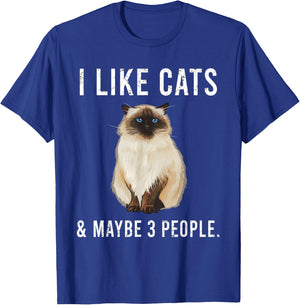 Funny I Like Himalayans Cats And Maybe 3 People T-Shirt - T-Shirt | Royal