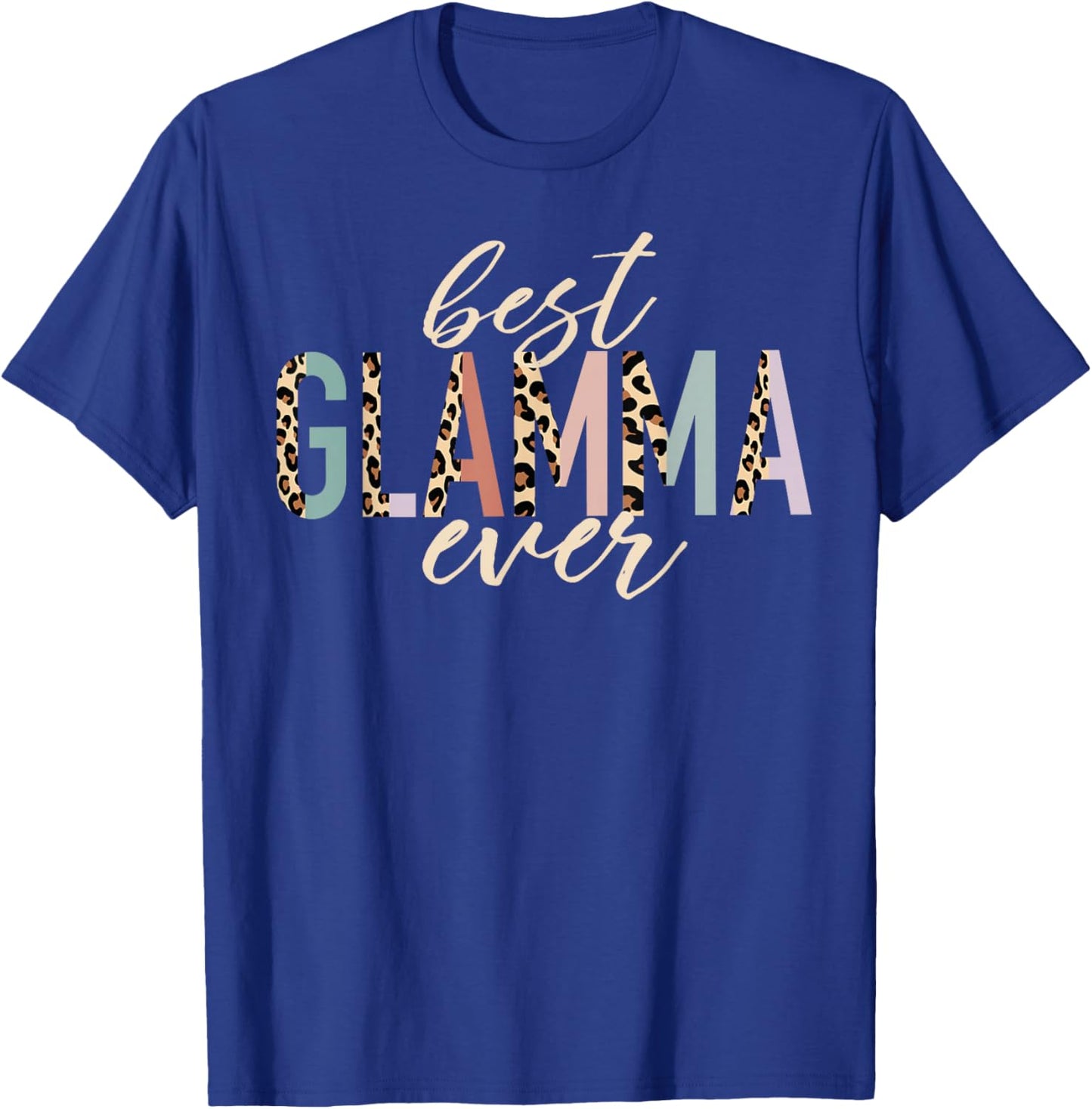 Best Glamma Ever Gifts Leopard Print Mother's Day T-Shirt - T-Shirt | Royal