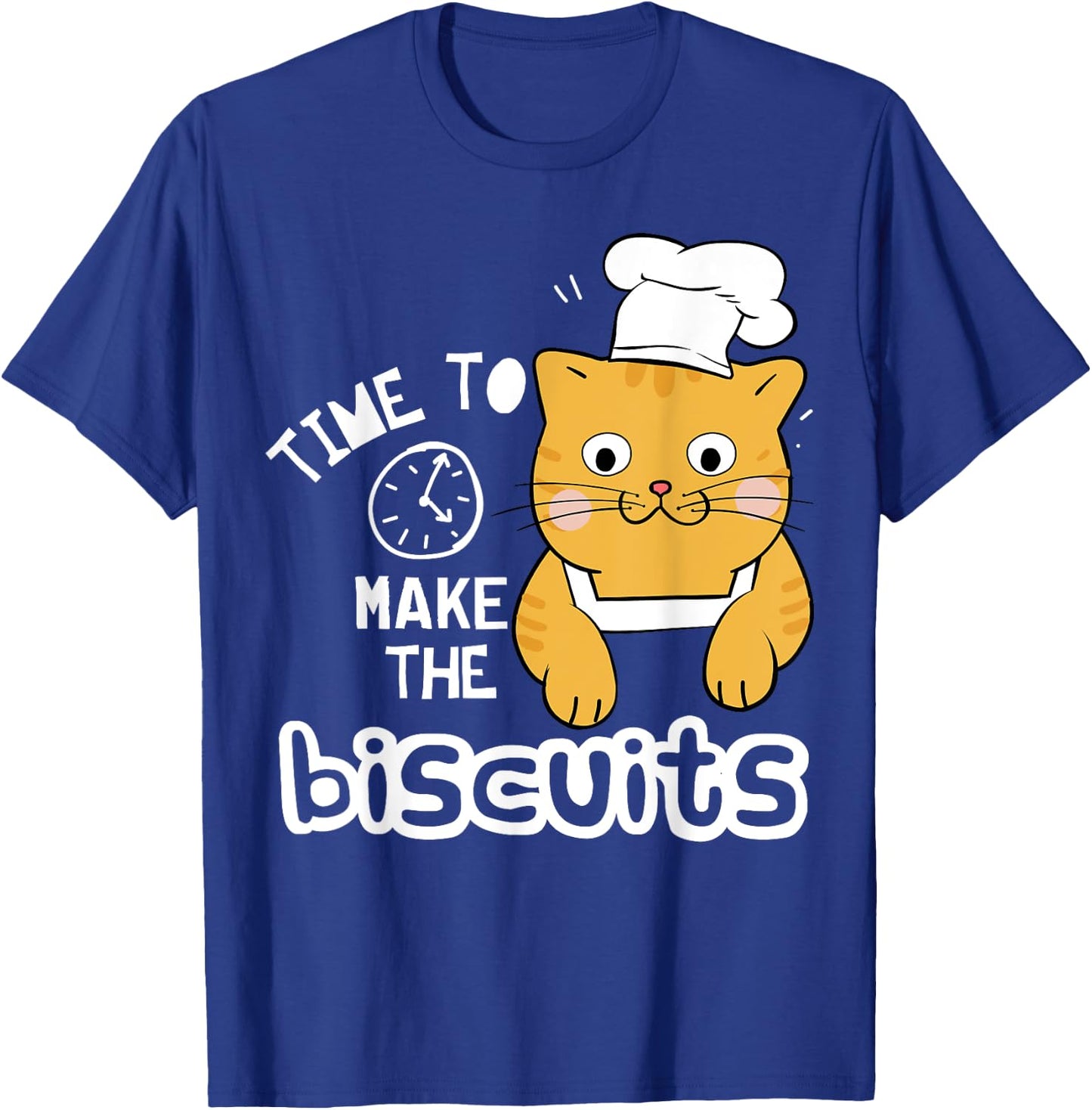 Chef Cat - Time To Make Biscuits Women T-Shirt - T-Shirt | Royal