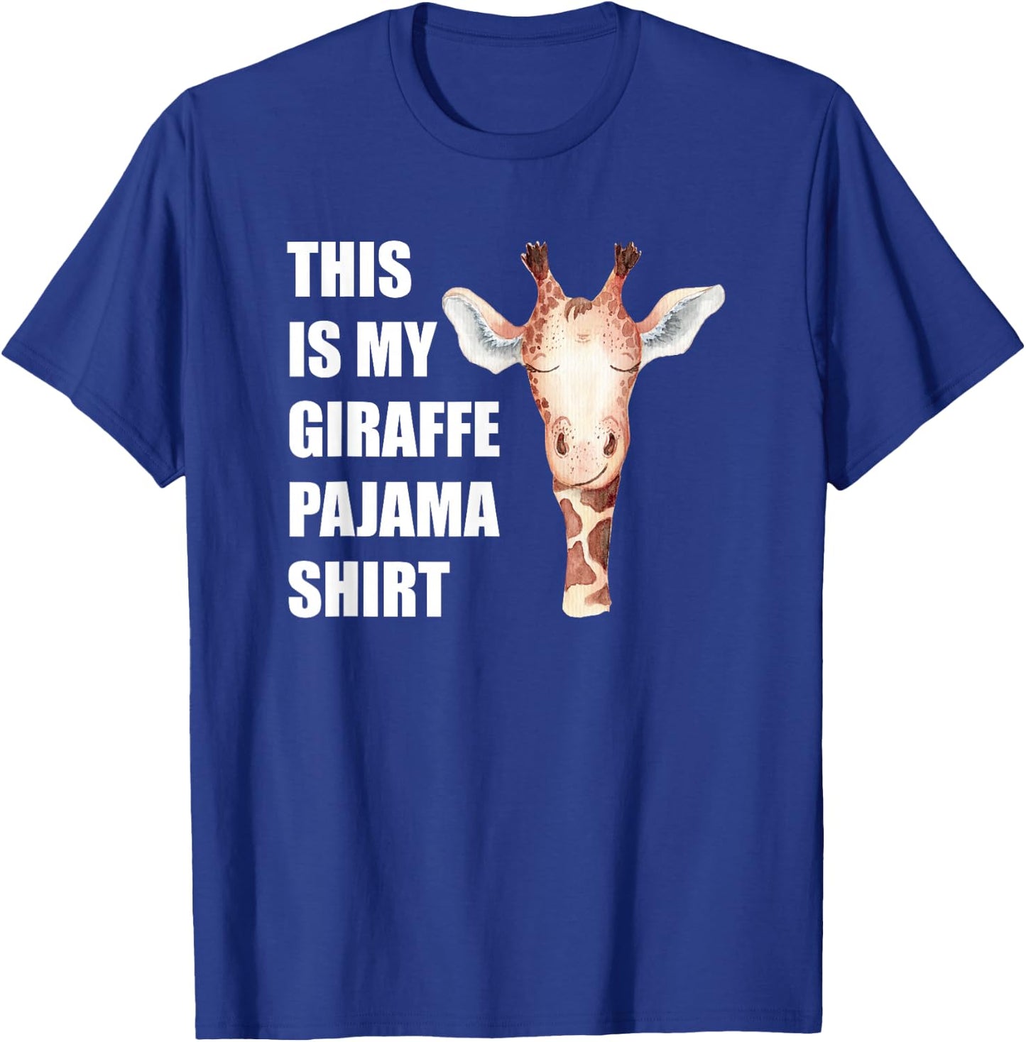 This is My Giraffe Pajama Shirt Funny Bedtime T-Shirt - T-Shirt | Royal