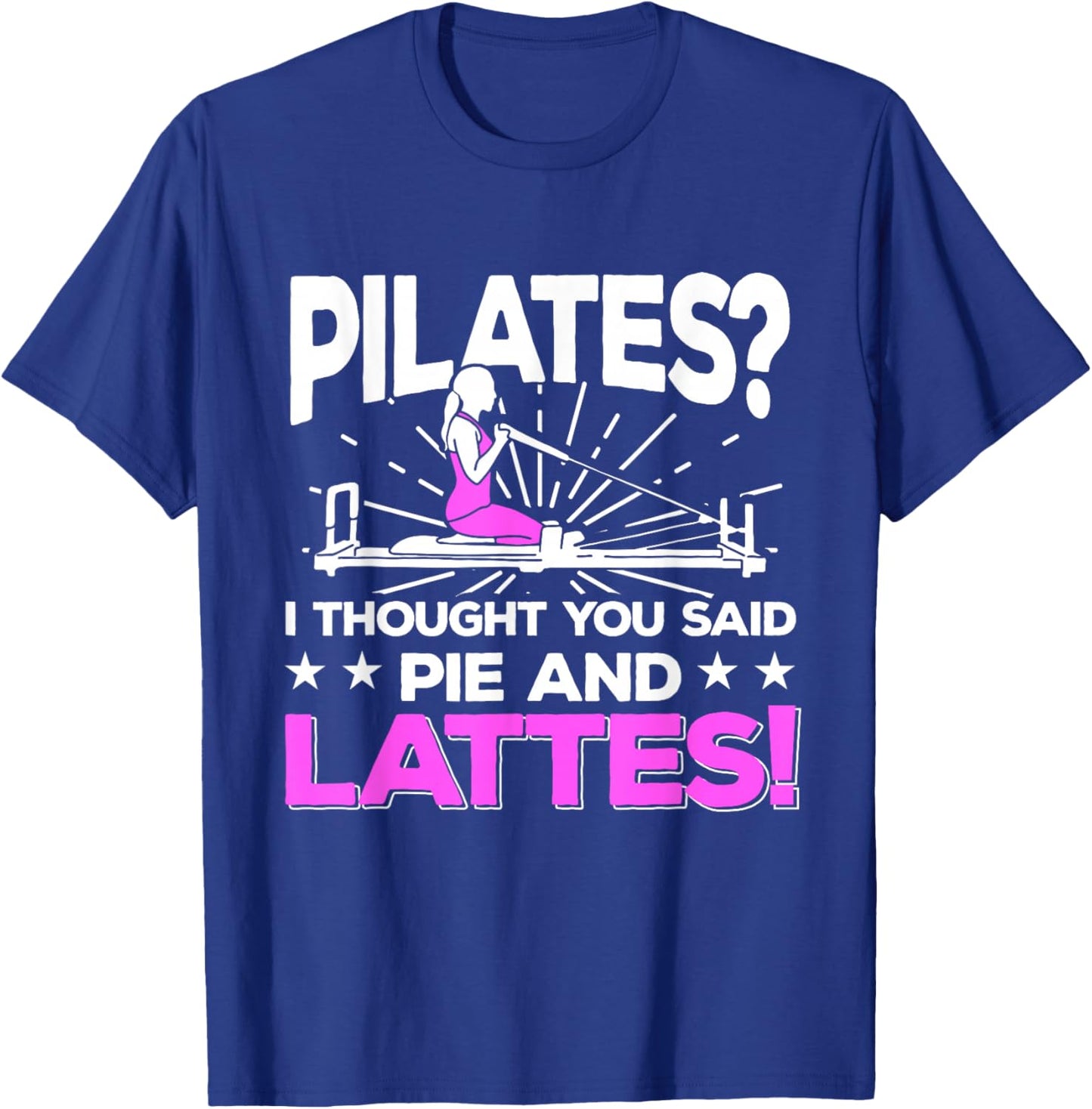 Pilates Lover Instructor Wellness Female Workout Women T-Shirt - T-Shirt | Royal