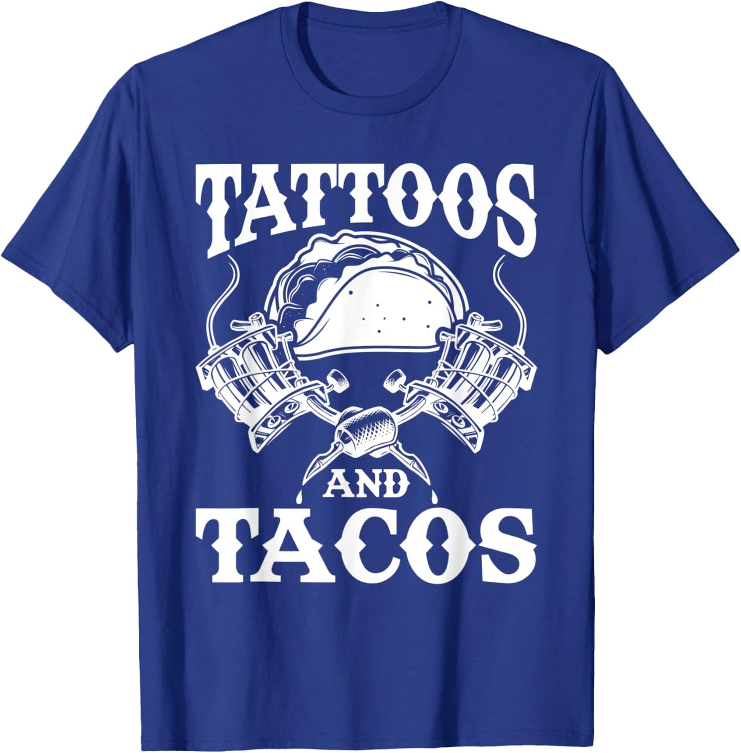 Tattoos And Tacos Tattoo T-Shirt - T-Shirt | Royal