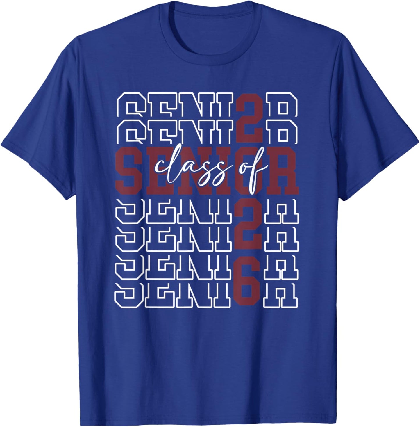 Senior Class of 2026 Maroon Seniors Graduation School Spirit T-Shirt - T-Shirt | Royal