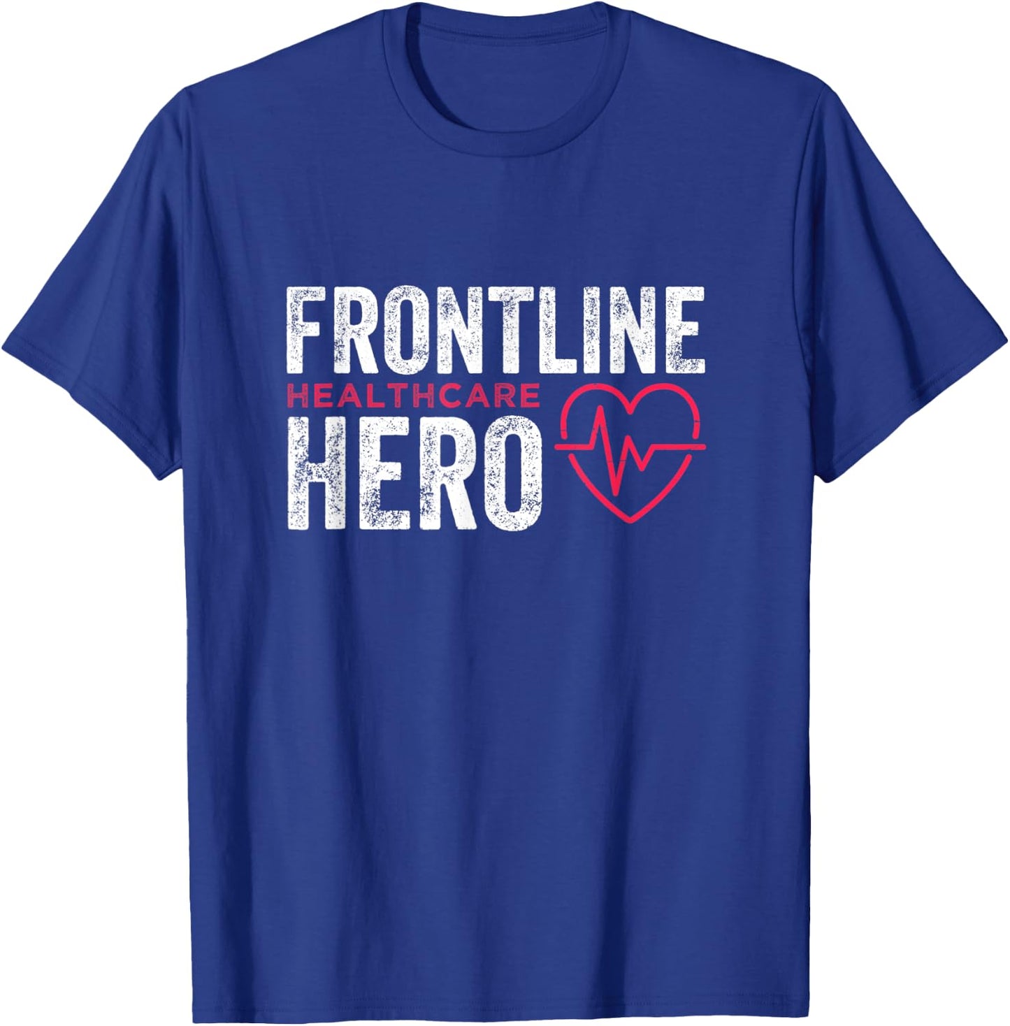Frontline Hero Healthcare Essential Frontline Worker T-Shirt - T-Shirt | Royal