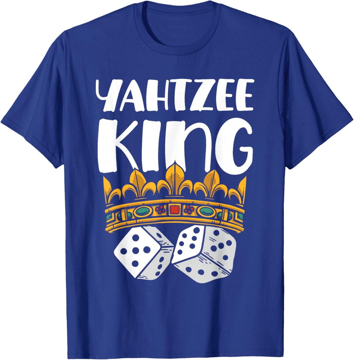 Yahtzee King Game Night Dice Game T-Shirt - T-Shirt | Royal