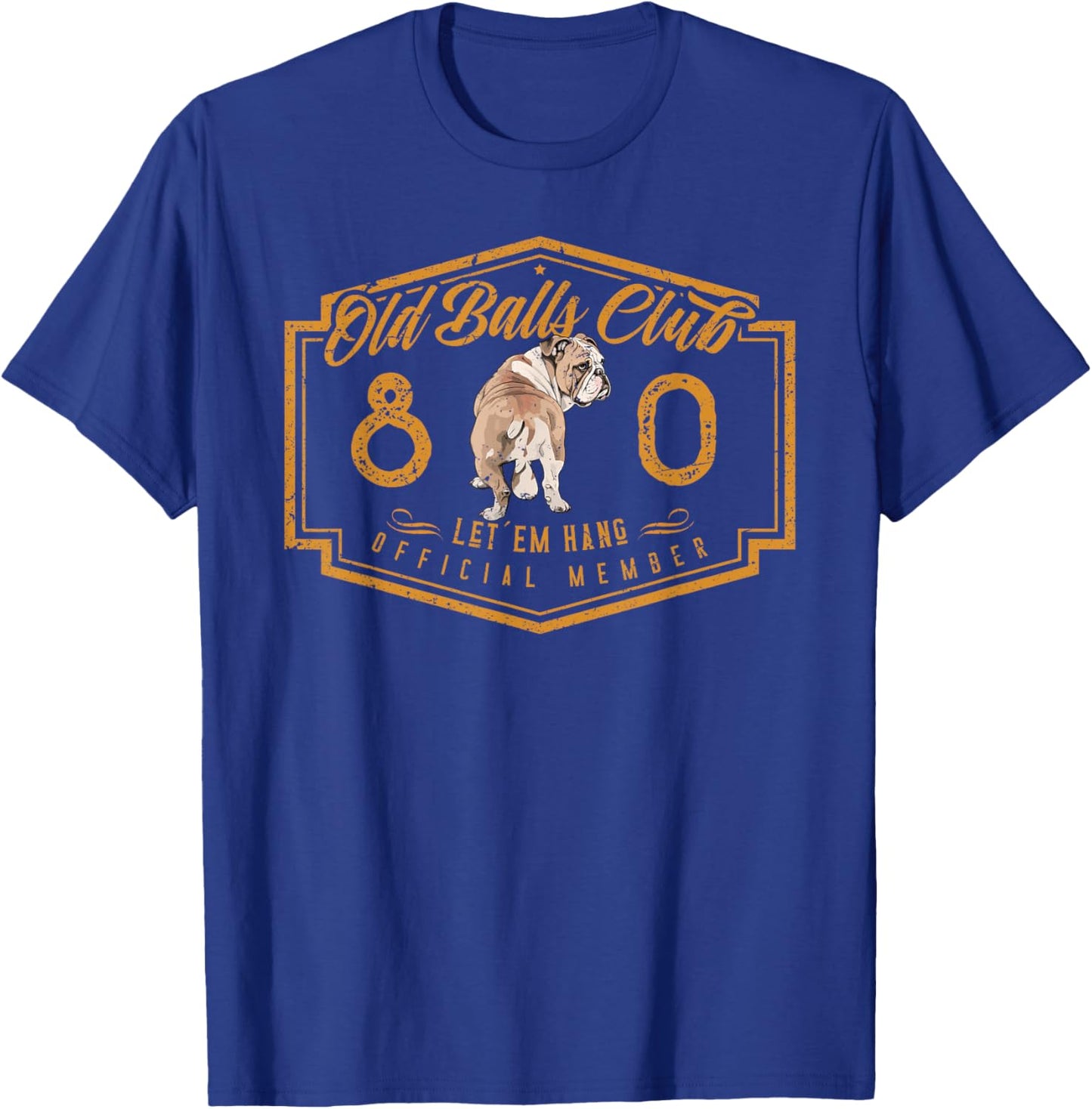 Old Balls Club 80 Years of Awesome Funny 80th Birthday Gag T-Shirt - T-Shirt | Royal