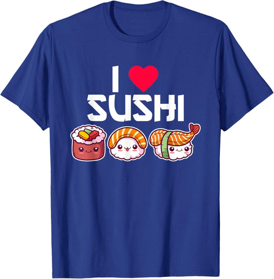 I Love Sushi T-Shirt - T-Shirt | Royal
