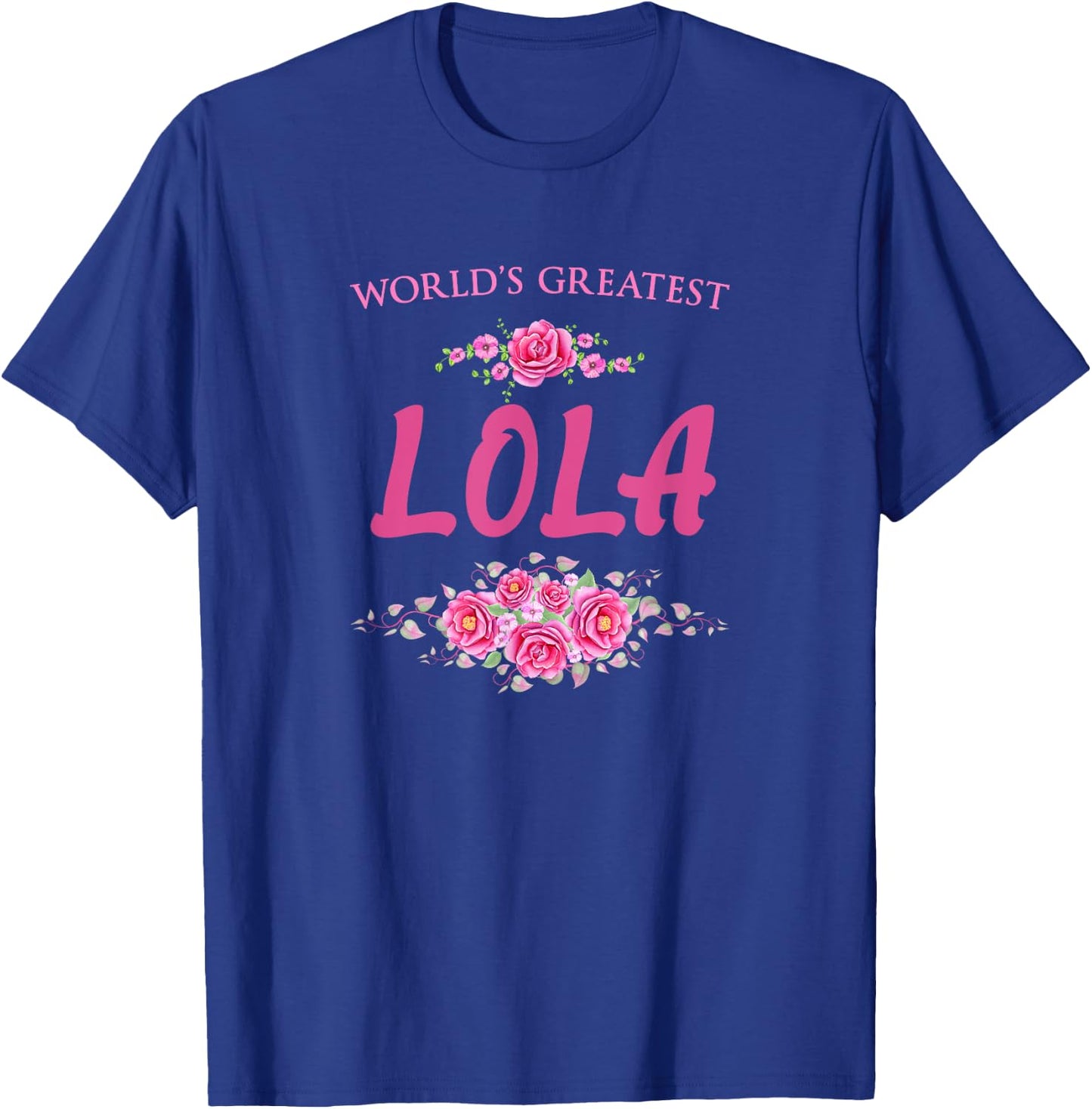 World's Greatest Lola Filipino Grandma T-Shirt - T-Shirt | Royal