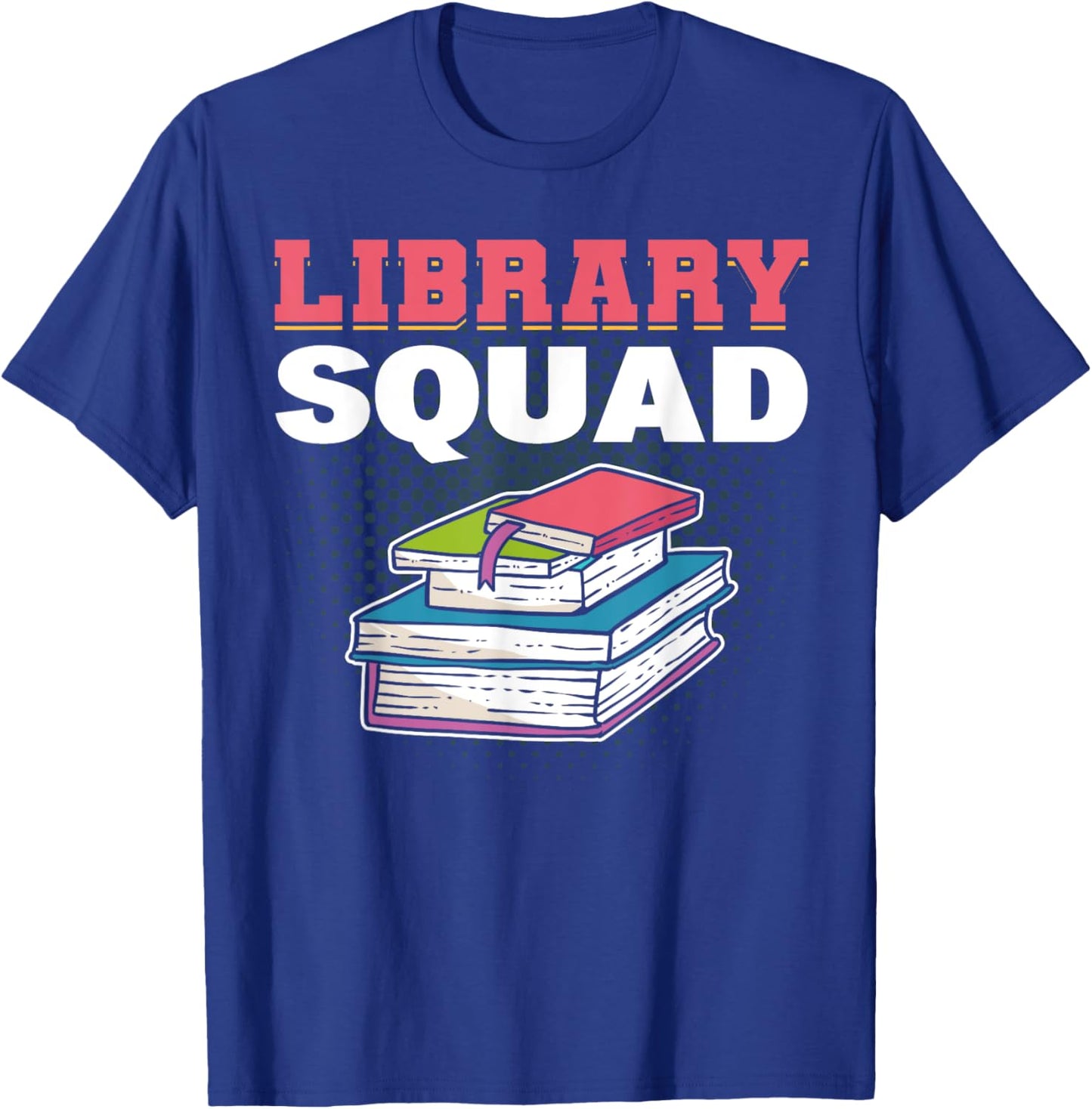 Library Squad Librarian Bookworm Booktrovert Book Lover Gift T-Shirt - T-Shirt | Royal