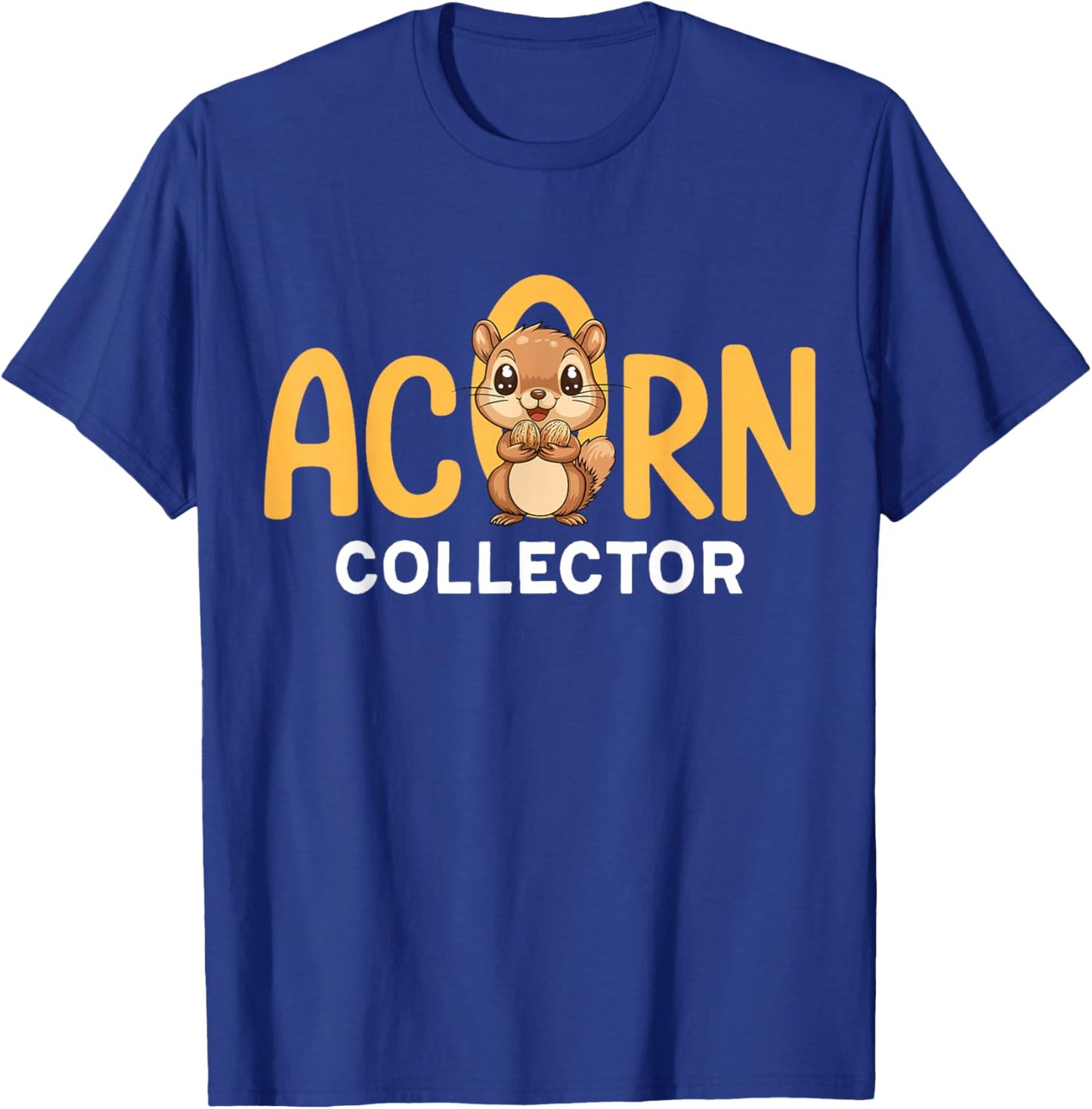 acorns collector Keep calm gather acorns T-Shirt - T-Shirt | Royal