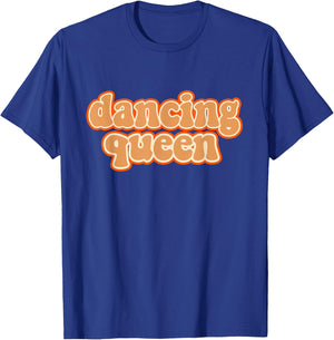 Dancing Queen Shirt Vintage Dancing 70s T-Shirt - T-Shirt | Royal