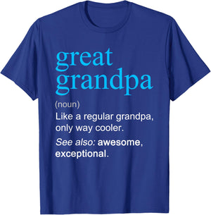 Great Grandpa Definition Noun Like A Grandpa Cooler Funny T-Shirt - T-Shirt | Royal