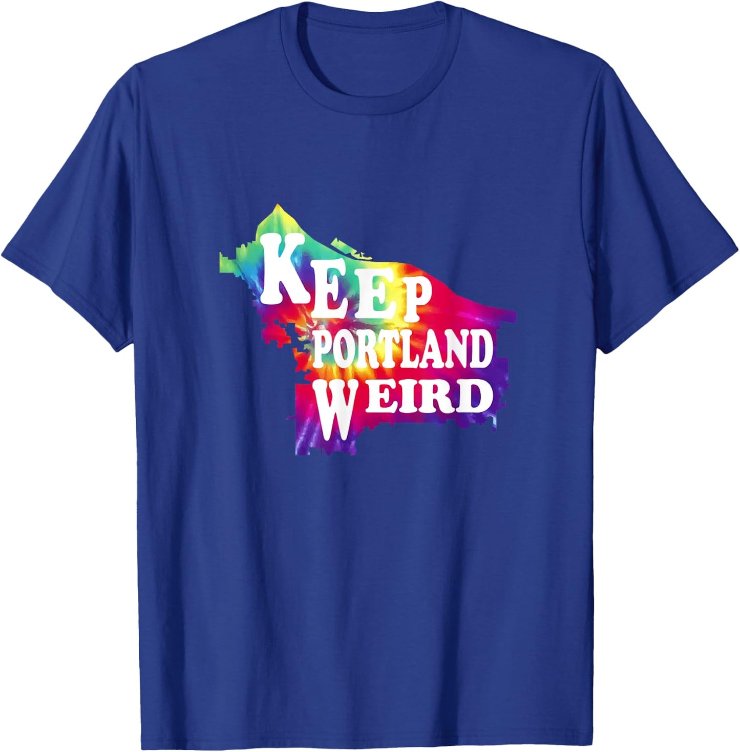 Portland Oregon Shirts Men Women Keep Portland Weird Hipster T-Shirt - T-Shirt | Royal
