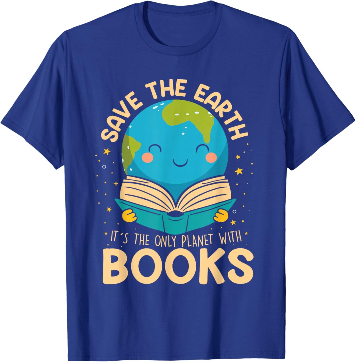 Save Earth It´s Only Planet with Books Reader Earth Day T-Shirt - T-Shirt | Royal