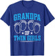 Grandpa Of Twin Girls Grandfather Of Two Twin Grandpa T-Shirt - T-Shirt | Royal