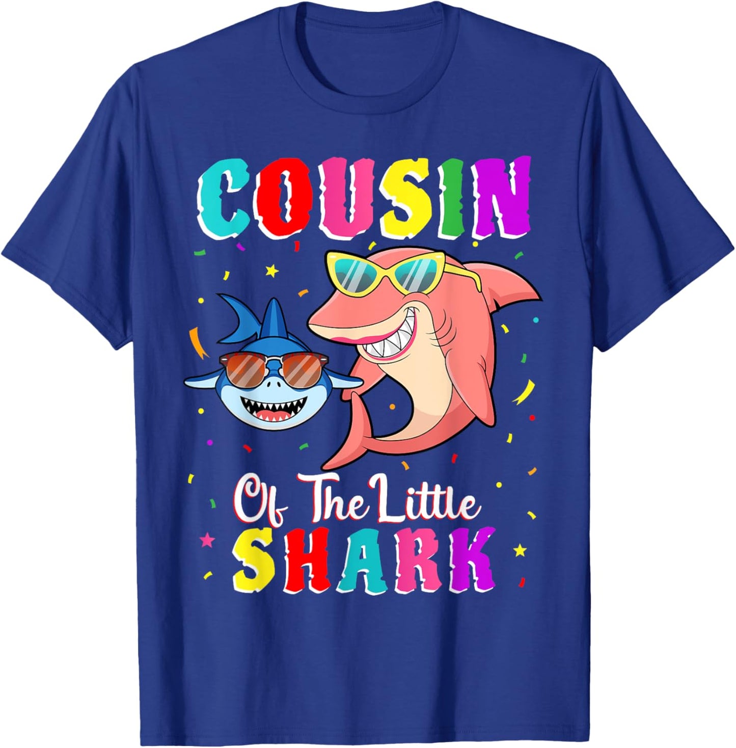 Cousin Of The Little Shark Cousin Shark Birthday Party T-Shirt - T-Shirt | Royal