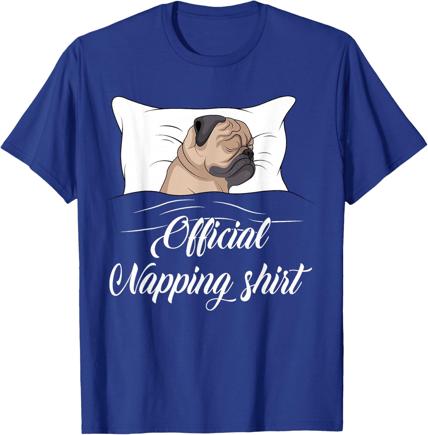 Sleeping Pug Pyjamas Gift Official Napping T-Shirt - T-Shirt | Royal