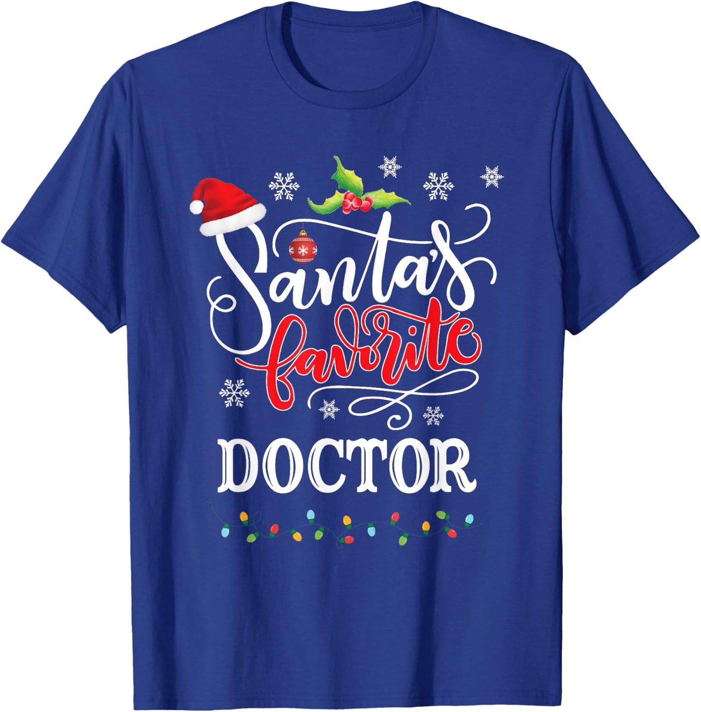 Santa's Favorite Doctor Christmas Gifts Xmas T-Shirt - T-Shirt | Royal