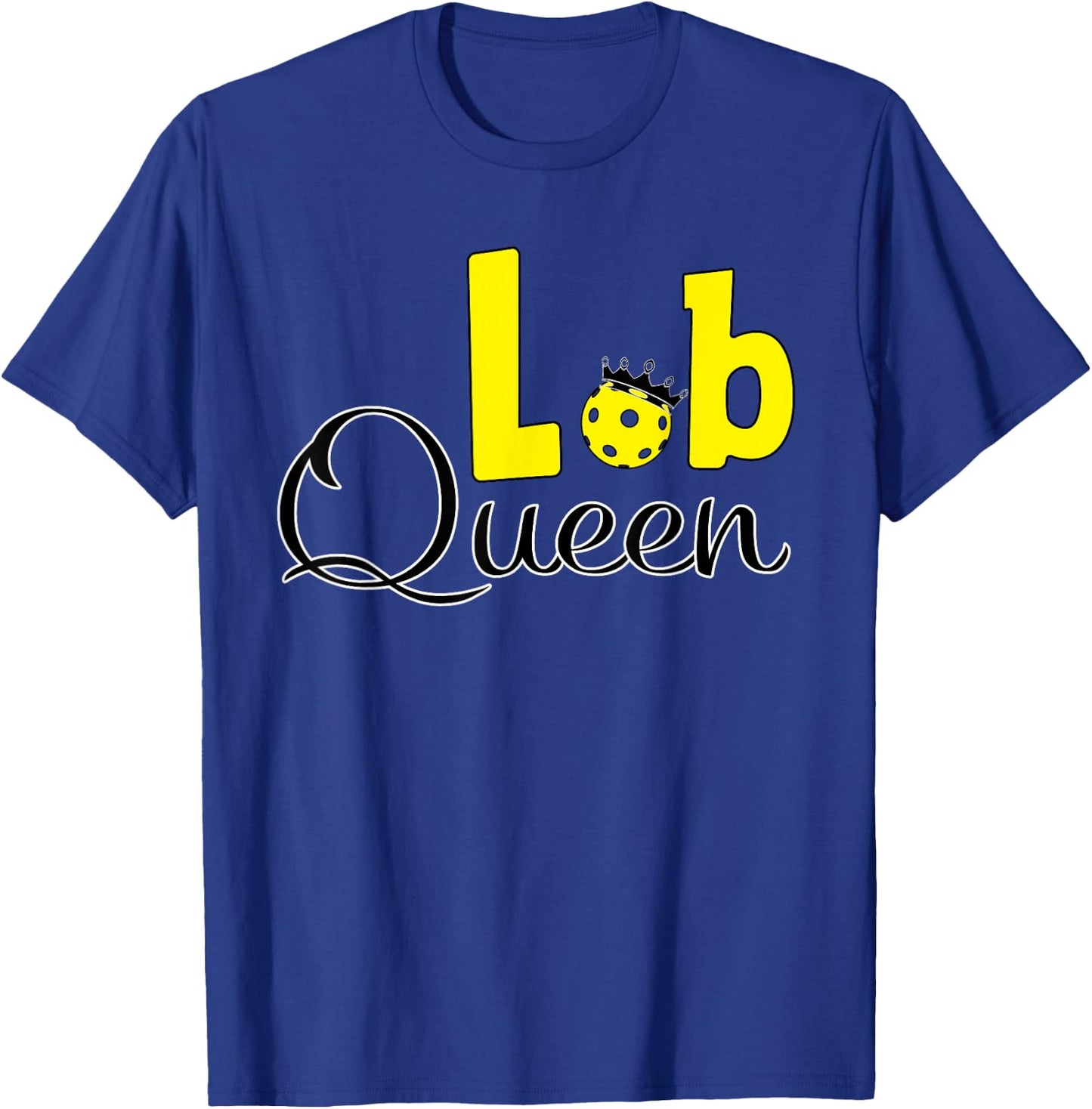 Pickleball Lob Queen T-Shirt - T-Shirt | Royal